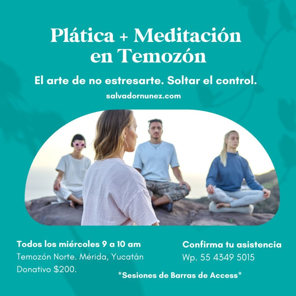 meditaciones en merida yucatan, zona temozon norte.. Medita con salvador nunez y expandir tus posibilidades. access consciousness